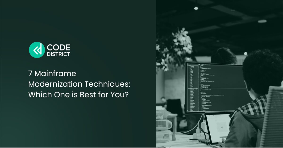 Mainframe Modernization Techniques